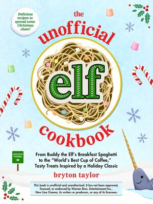 cover image of The Unofficial Elf Cookbook
